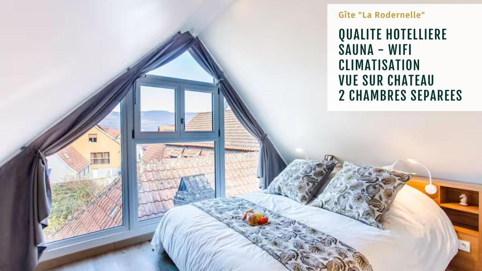 Gite La Rodernelle - Sauna Privatif - Climatisation - Vue Sur Le Chateau Du Haut Koenigsbourg Екстер'єр фото